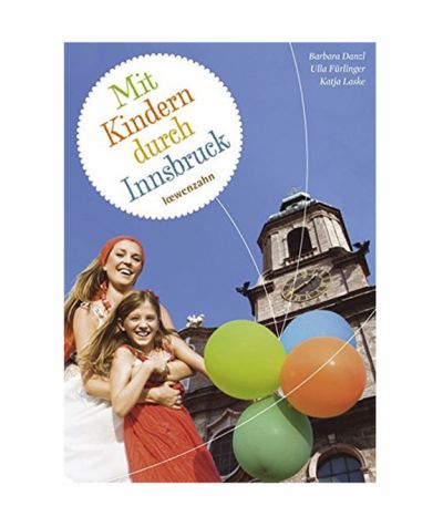 Mit Kindern durch Innsbruck