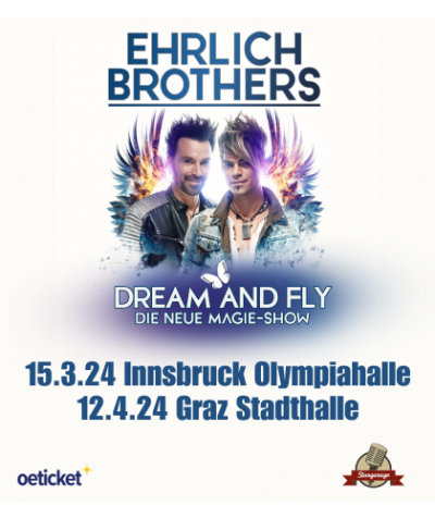 Ehrlich Brothers DREAM & FLY - Die Magie Show
